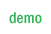 demo