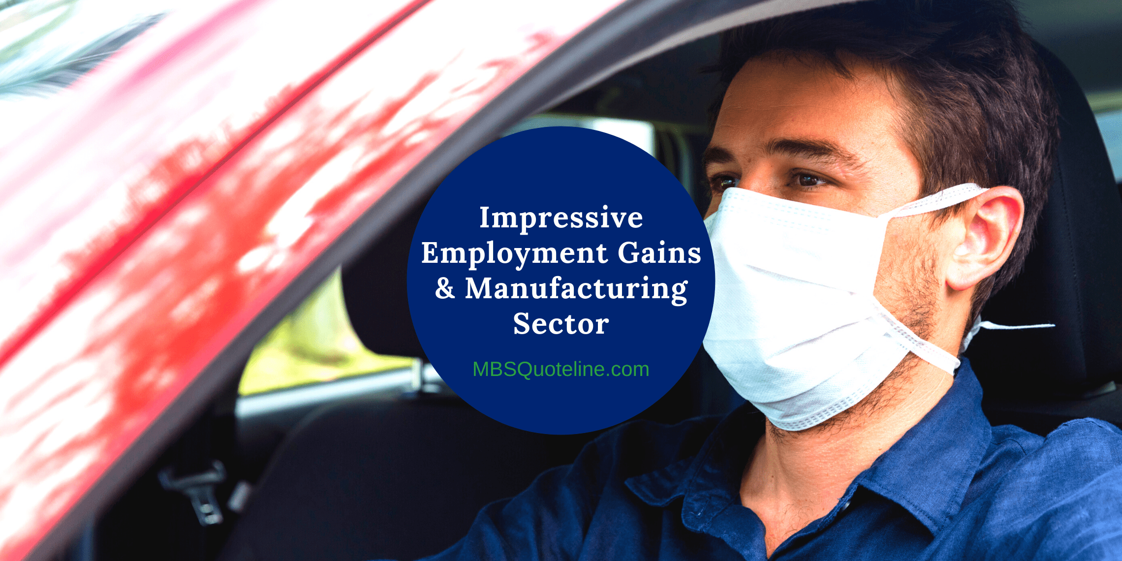 impressive employment gains manufacturing sector mbsquoteline mortgagetime featured